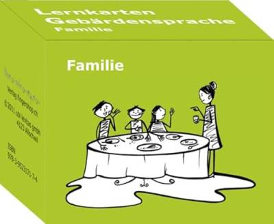 Lernkarten Gebärdensprache: Familie: 200 Lernkarten Deutschschweizerische Gebärdensprache zum Thema Familie